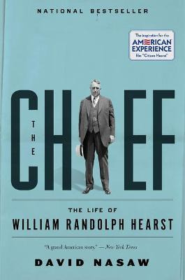 Libro The Chief : The Life Of William Randolph Hearst - P...