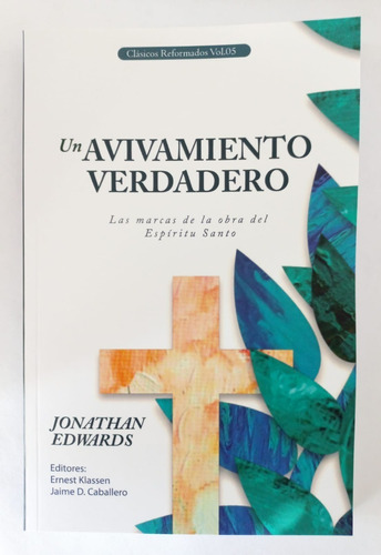 Un Avivamiento Verdadero - Jonathan Edwards