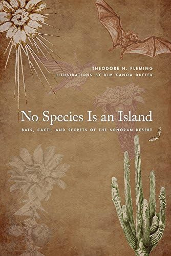Libro: No Species Is An Island: Bats, Cacti, And Secrets Of