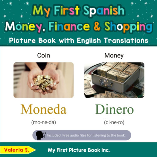 Libro: Mi Primera Foto En Español Sobre Dinero, Finanzas Y C