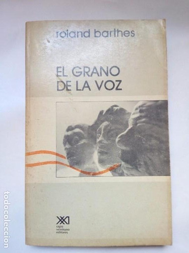 Libro - El Grano De La Voz