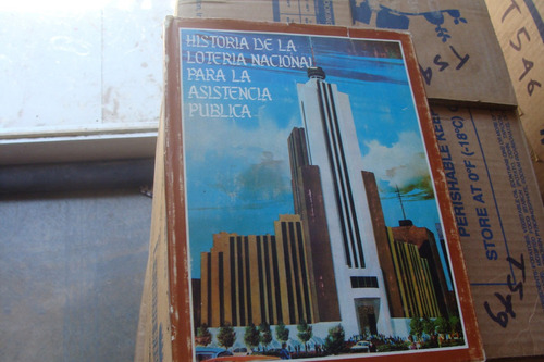 Historia De La Loteria Nacional Para La Asistencia Publica