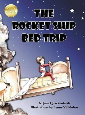 Libro The Rocket Ship Bed Trip - N Jane Quackenbush