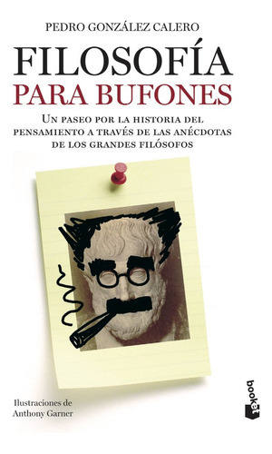 Filosofãâa Para Bufones, De González Calero, Pedro. Editorial Booket, Tapa Blanda En Español