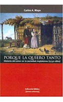 Libro Por Que La Quiero Tanto Historia Del Amor En La Socied