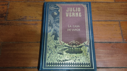 La Casa De Vapor- Julio Verne- J.hetzel- Como Nuevo