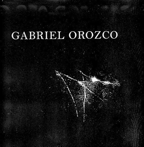 Gabriel Orozco - Gabriel Orozco, de GABRIEL OROZCO. Editorial TURNER en español
