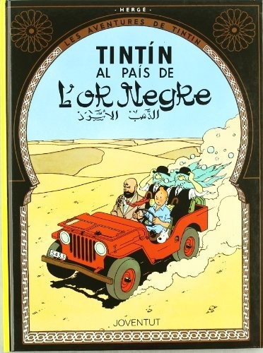 Tintín Al Pais De L'or Negre (les Aventures De Tintin Catala