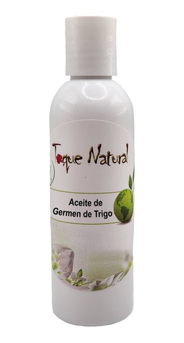 Aceite 100% Natural Germen De Trigo 100 Ml | Toque Natural