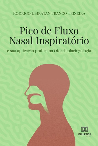 Pico De Fluxo Nasal Inspiratório - Rodrigo Ubiratan Franc...