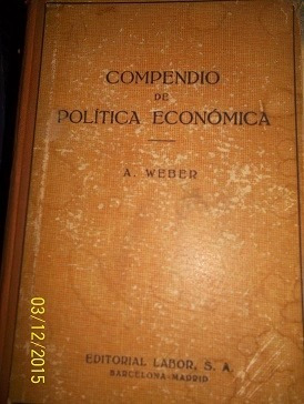 Compendio De Política Económica - A Weber - Labor - A47