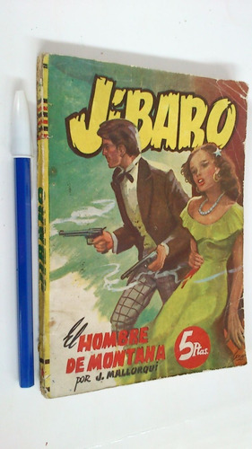 El Hombre De Montana - J. Mallorqui / Colección Jíbaro