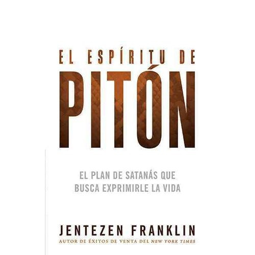 El Esp¿ritu De Pit¿n / Espíritu De Python: El Plan De