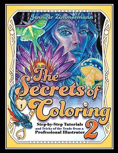 Book : The Secrets Of Coloring 2 Step-by-step Tutorials And