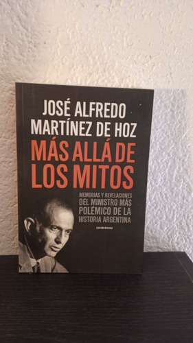 Más Allá De Los Mitos - José Alfredo Martínez De Hoz