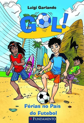 Gol - Ferias No Pais Do Futebol