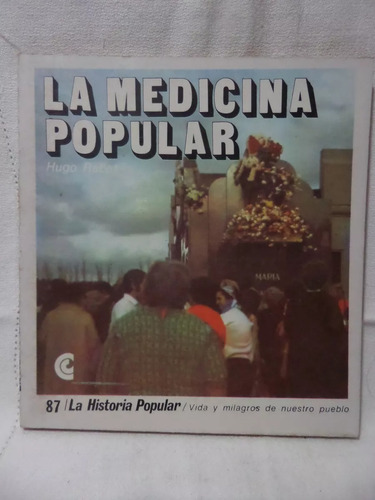 La Medicina Popular - Hugo Ratier - Ensayo - Centro Editor
