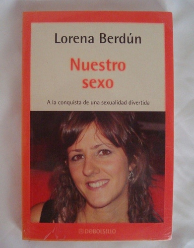 Nuestro Sexo Lorena Berdun Libro Original Oferta 