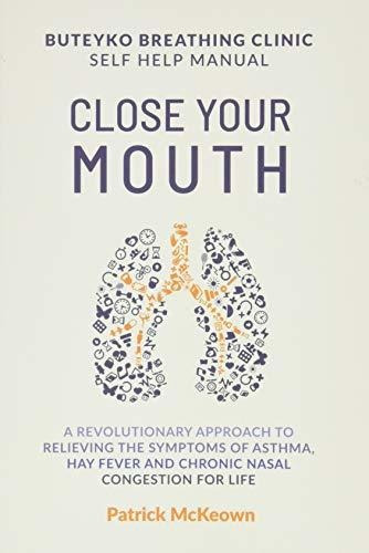 Book : Close Your Mouth Buteyko Clinic Handbook For Perfect