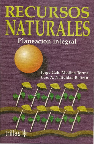 Libro Recursos Naturales De Jorge Galo Medina Torres Luis A