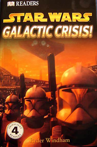 Star Wars: Galactic crisis!, de Ryder Windham. Serie 0756611637, vol. 1. Editorial Grupo Penta, tapa blanda, edición 2005 en español, 2005