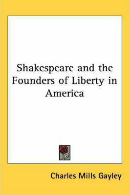 Libro Shakespeare And The Founders Of Liberty In America ...