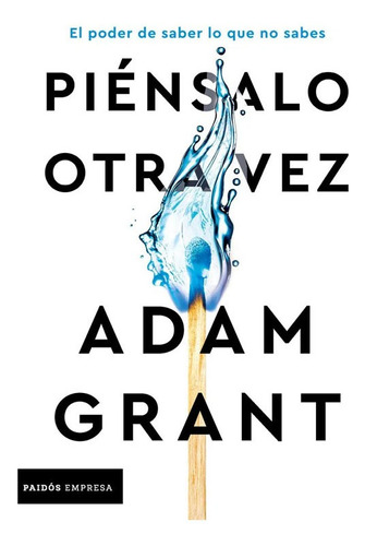 Piénsalo Otra Vez    Adam Grant