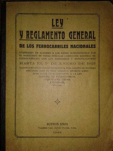 Ley Y Reglamento General De Los Ferrocarriles Nacionales.