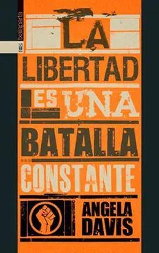 Libro Libertad Es Una Batalla Constante