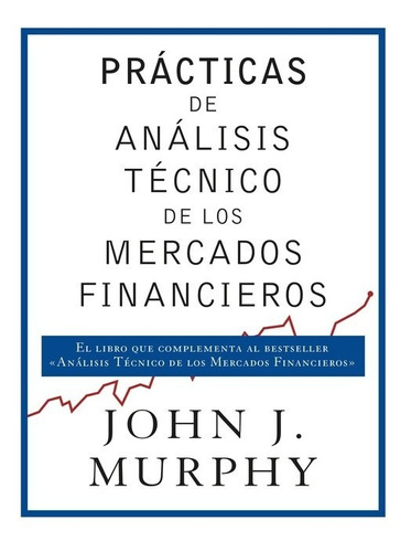 Libro Prácticas De Análisis Tècnico De Los Mercados Finan