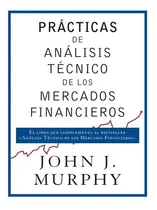 Comprar Libro Practicas De Analisis Tecnico De Los Mercados Finan