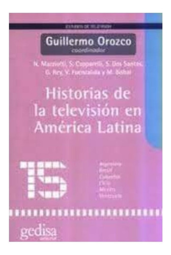 Historias De La Television En America Latina