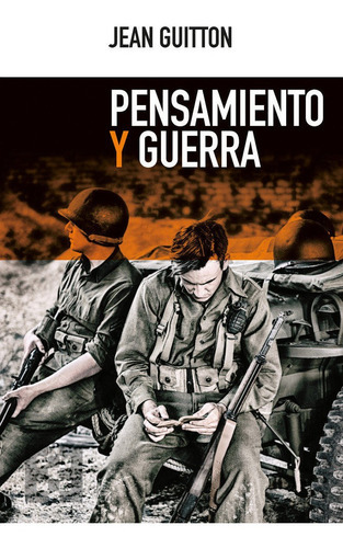 Pensamiento Y Guerra, De Guitton, Jean. Editorial Encuentro, Tapa Blanda En Español