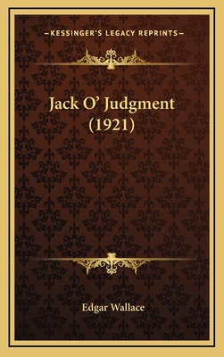 Libro Jack O' Judgment (1921) - Wallace, Edgar