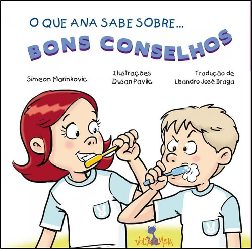 Livro: O Que Ana Sabe Sobre Bons Conselhos - Simeon Marinkov