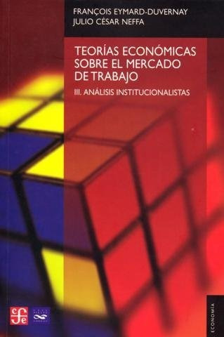 Libro Teorâ¡as Econã³micas Sobre El Mercado De Trabajo, I...