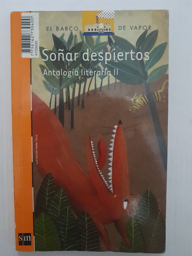 Libro Soñar Despiertos Antologia Literaria Ii