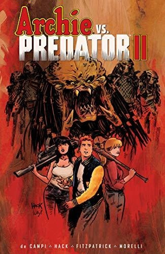 Book : Archie Vs. Predator Ii - De Campi, Alex