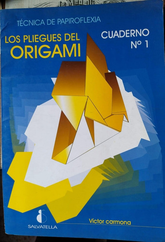Los Pliegues Del Origami Cuaderno 1
