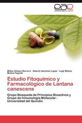 Libro Estudio Fitoquimico Y Farmacologico De Lantana Cane...