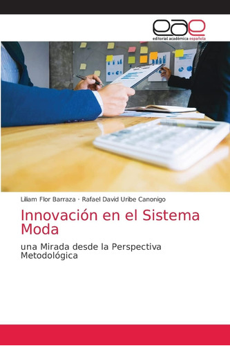 Libro: Innovación En El Sistema Moda: Una Mirada Desde La Pe