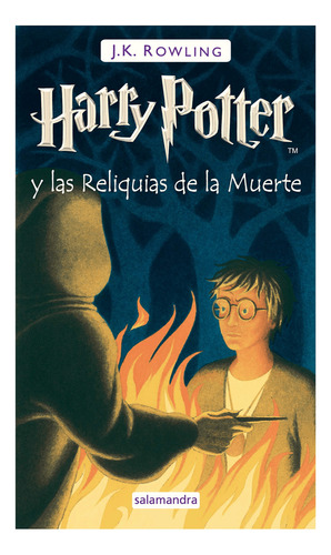 Harry Potter 7 Y Las Reliquias De La Muerte - Tapa Dura