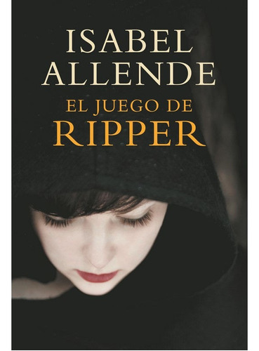 El Juego De Ripper - Isabel Allende / Sudamericana
