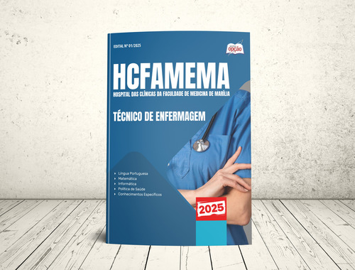 Apostila Completa Técnico De Enfermagem - Hcfamema Marília Sp 2025 - Editora Opção
