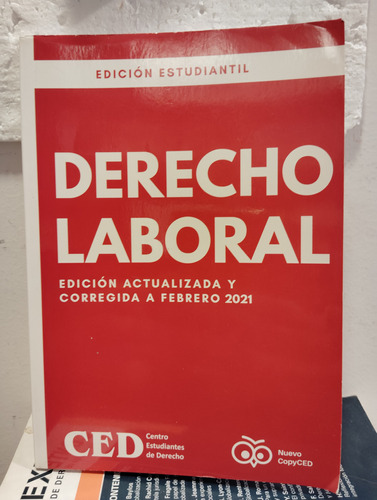 Derecho Laboral Edición Estudiantil 2021