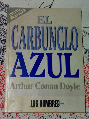 El Carbunclo Azul - Zona Vte. Lopez