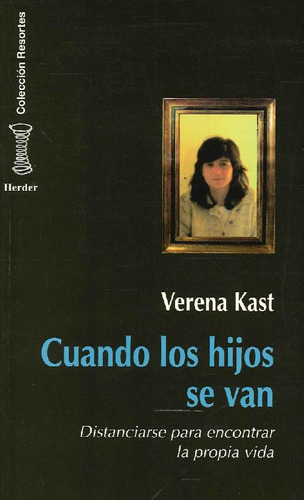 Libro Cuando Los Niños Se Van De Verena Kast