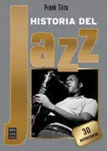 Libro Historia Del Jazz (30 Aniversario)