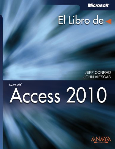 Libro El Libro De Access 2010 De Jeff Conrad Ed: 1