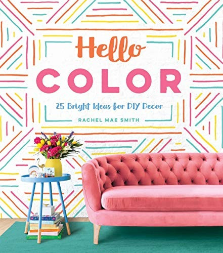 Hello Color 25 Bright Ideas For Diy Decor